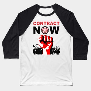 Contract now Baseball T-Shirt